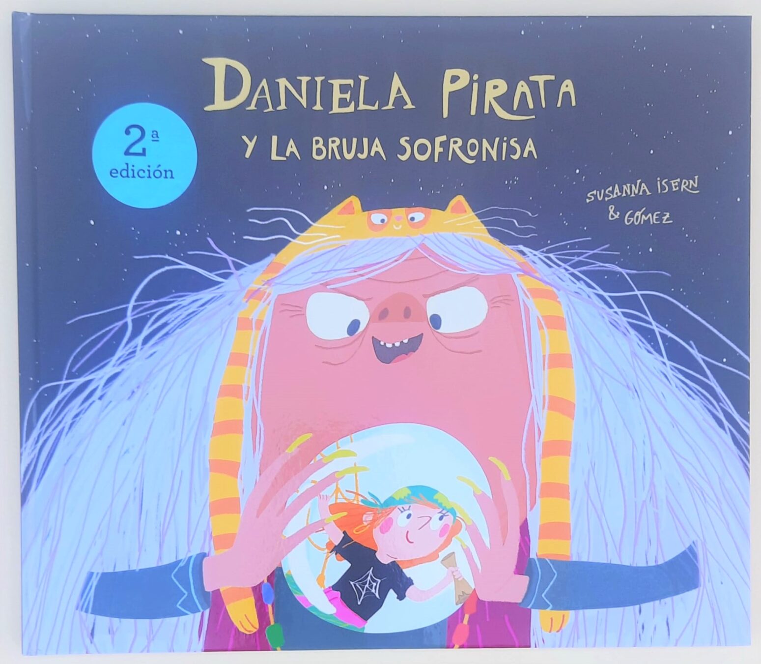 Daniela Pirata Y La Bruja Sofronisa El Arca Libros Y Juegos Infantiles