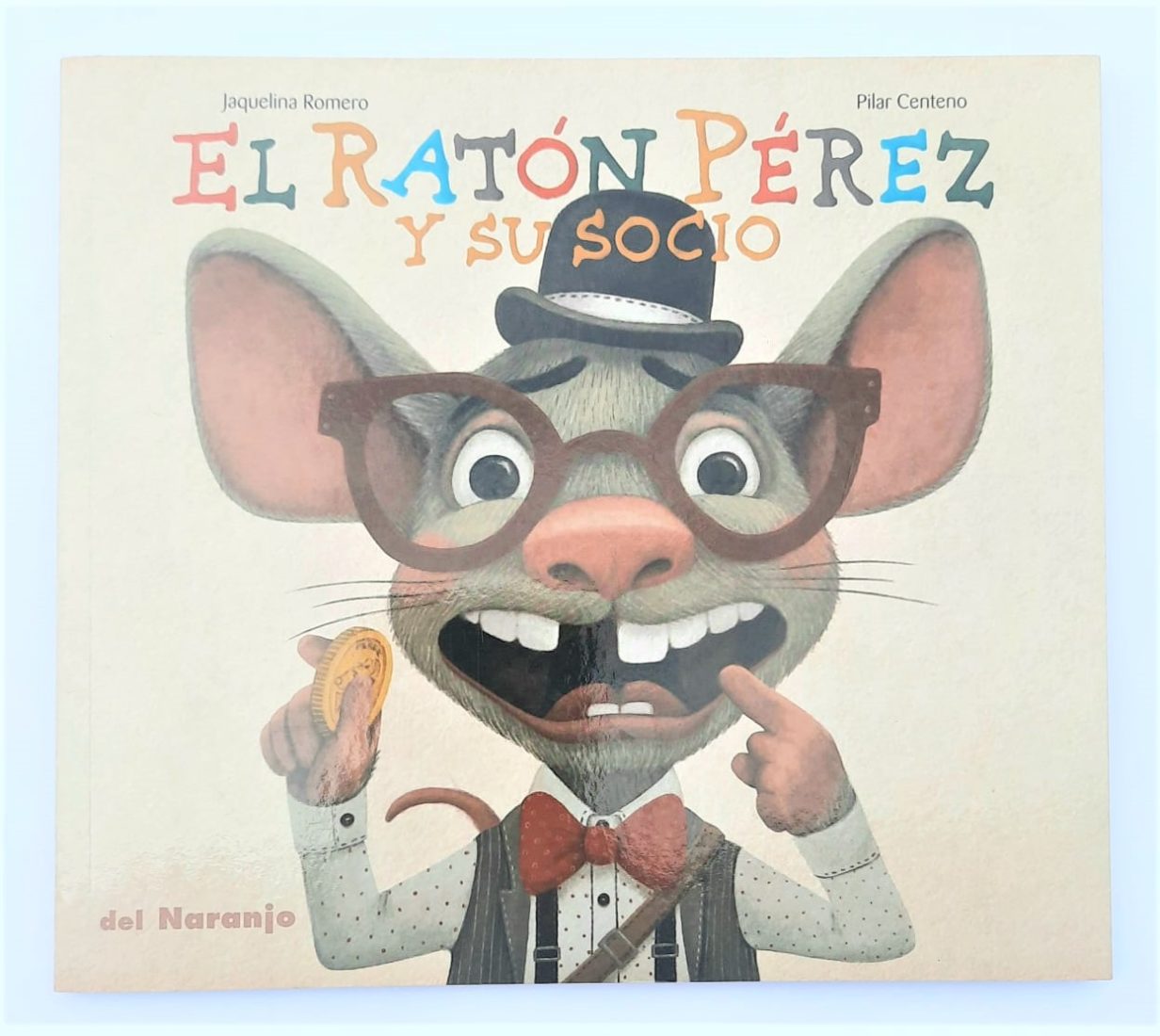 El Ratón Pérez y su Socio - El Arca Libros y Juegos Infantiles
