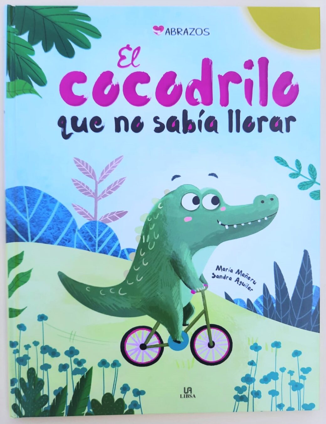 El Cocodrilo que No Sabía LLorar - El Arca Libros y Juegos Infantiles